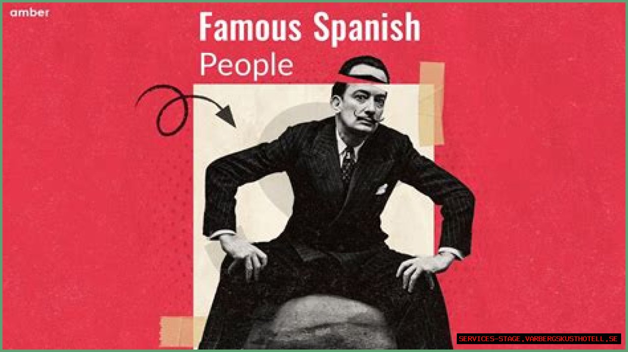 The Legendary Spanish Figures: Unlocking Their Extraordinary Lives