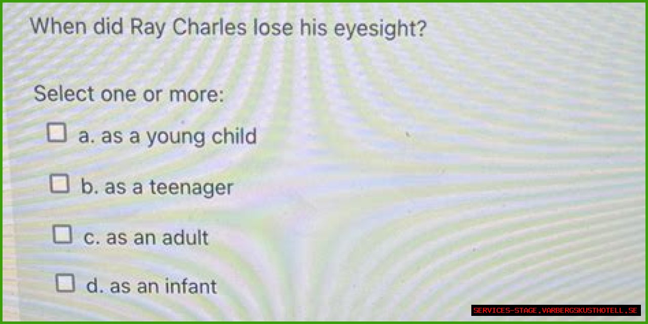 Why And When Did Ray Charles Lose His Sight?